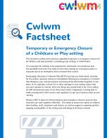 Factsheet: Temporary or Emergency Closure of a Childcare or Play setting